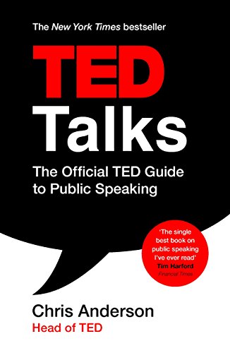 TED Talks، کریس اندرسون، Chris J. Anderson، TED TalksThe Official TED Guide to Public Speaking