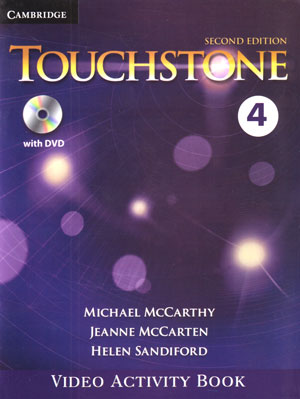 Touchstone 4 Video Activity Book (تاچ استون 4 ویدئو اکتیویتی بوک), Helen Sandiford, Jeanne McCarthy, Michael McCarthy