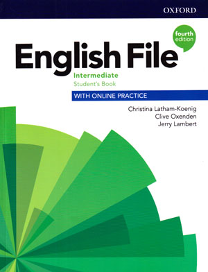 English File Intermediate (انگلیش فایل اینترمدیت),Christina Latham-Koeing , Clive Oxenden , Jerry Lambert , انگلیش فایل سطح متوسطه