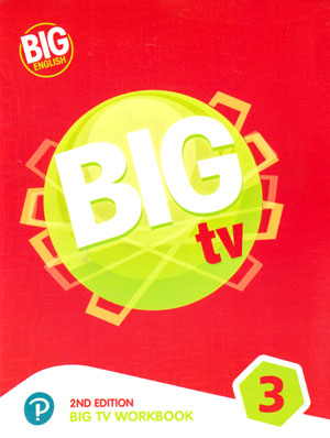 Big English Big TV 3 Workbook (بیگ انگلیش بیگ تی وی 3 ورک بوک), انتشارات Pearson,Mario Herrera