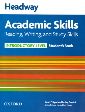 Headway Academic Skills (هدوی آکادمیک اسکیلز), Sarah Philpot, Lesley Curnick, Reading, Writing, Study Skills,
