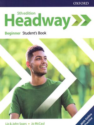 Headway Beginner (هدوی بگینر), Liz & John Soars, Jo McCaul, oxford, آکسفورد