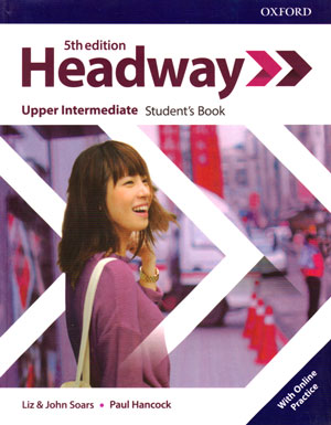 Headway Upper-Intermediate (هدوی آپر-اینترمدیت), Liz & John Soars, Jo McCaul, oxford, آکسفورد