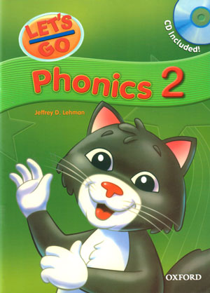 Let's Go Phonics 2 (لتس گو فونیکس 2), Jeffrey D. Lehman, انتشارات Oxford