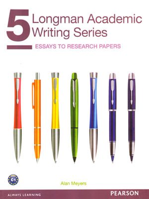 Longman Academic Writing Series 5 (لانگمن آکادمیک رایتینگ سریز 5), Alan Meyers