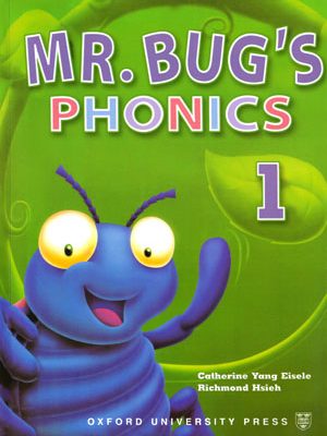 Mr Bug's Phonics 1 (مستر باگز فونیکس 1), Cathrine Yang Eisele, Diana Sun, Richmond Hsieh