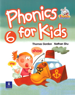 Phonics for Kids 6 (فونیکس فور کیدز 6), Thomas Gordon, Nathan Shu, لانگمن, پیرسن