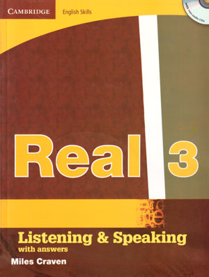 Real 3 Listening & Speaking (ریل 3 لیسنینگ و اسپیکینگ) ,Miles Craven
