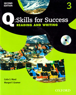Q Skills for Success 3 - Reading & Writing (کیو اسکیلز فور ساکسس 3 - ریدینگ و رایتینگ), Sarah Lynn