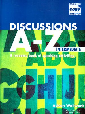 Discussions A-Z Intermediate (دیسکاشنز ای زد اینترمدیت)، Adrian Wallwork