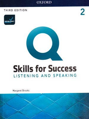 Q Skills for Success 2 - Listening & Speaking (کیو اسکیلز فور ساکسس 2 - لیسنینگ و اسپیکینگ), Margaret Brooks