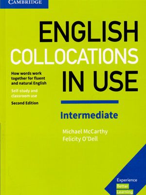 English Collocations In Use intermediate (انگلیش کالوکیشن این یوز اینترمدیت), Michael McCarthy , Felicity O'Dell