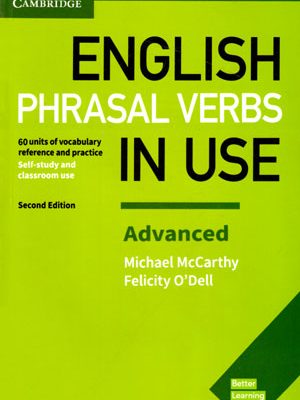 English Phrasal Verbs In Use Advanced (انگلیش فریزل وربز این یوز ادونس), Michael McCarthy