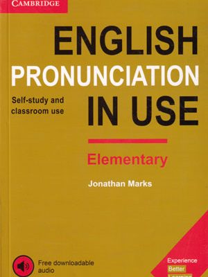 English Pronunciation In Use Elementary (انگلیش پرونانسیشن این یوز المنتری), Jonathan Marks