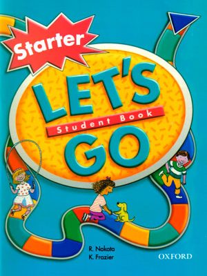 Let's Go Starter Student Book (لتس گو استارتر استیودنت بوک)، R. Nakata و K. Frazier