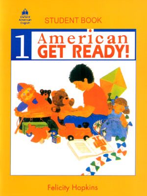 American Get Ready! 1 Student Book (امریکن گت ردی 1 استیودنت بوک)، Felicity Hopkins