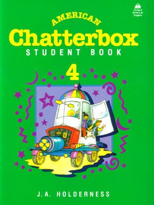 American Chatterbox Student Book 4 (آمریکن چاترباکس استیودنت بوک 4)، J. A. Holderness