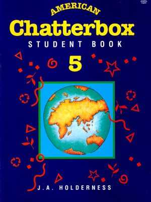 American Chatterbox Student Book 5 (آمریکن چاترباکس استیودنت بوک 5)، J. A. Holderness
