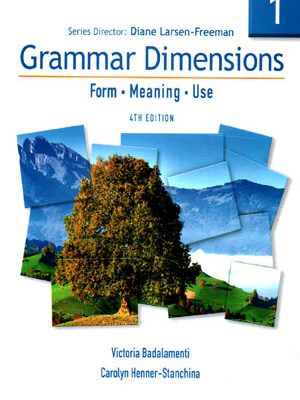 Grammar Dimensions 1 (Form - Meaning - Use) / گرامر دایمنشنز, Victoria Badalamenti, Carolyn Henner-Stanchina