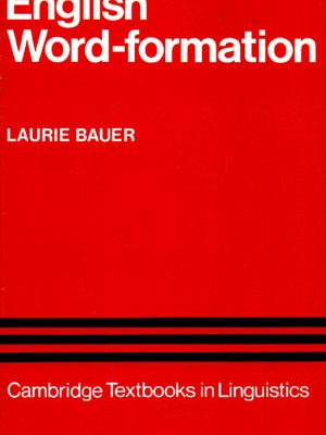 English World-formation (انگلیش ورد فورمیشن)، Laurie Bauer