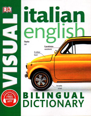 Italian-English Visual Bilingual Dictionary (فرهنگ دو زبانه تصویری ایتالیایی انگلیسی)