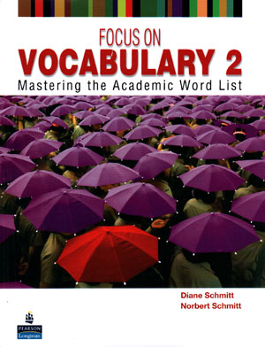 Focus on Vocabulary 2 (فوکوس آن وکبیولری 2)، Diane Schmitt و Norbert Schmitt