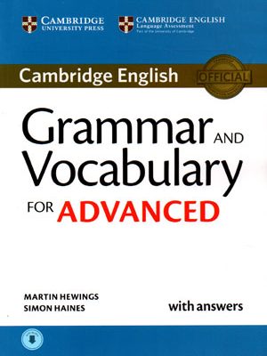 Grammar and Vocabulary for Advanced (گرامر اند وکبیولری فور ادونسد)، Martin Hewings و Simon Haines