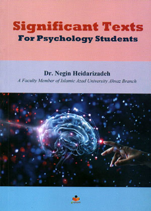 متون انگلیسی روانشناسی، (Significant Texts)،دکتر نگین حیدرزاده، نشر ایژا، دانشجویان فیزیولوژی